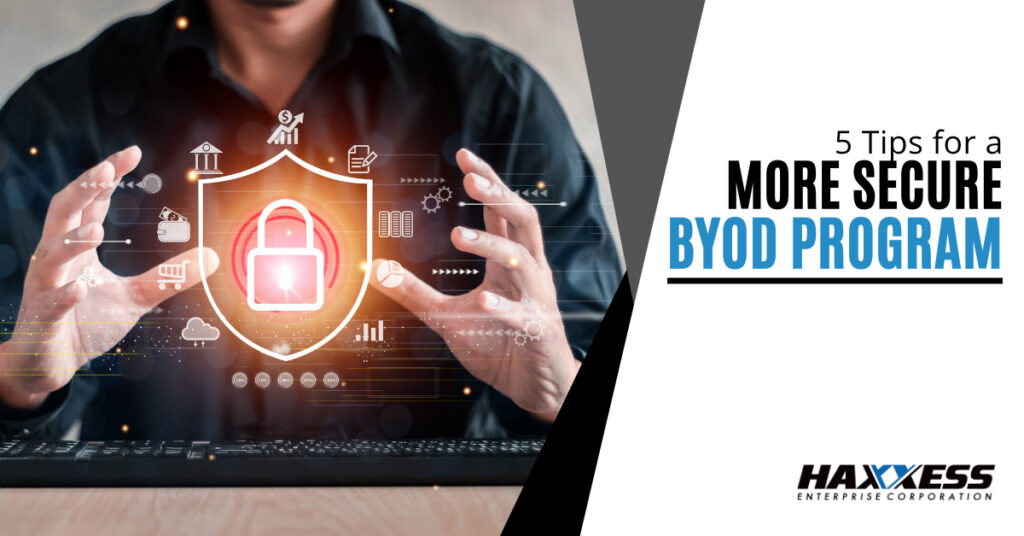 5 Tips for a More Secure BYOD Program